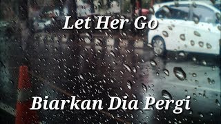 Passenger - Let Her Go (Lirik Bahasa Indonesia)