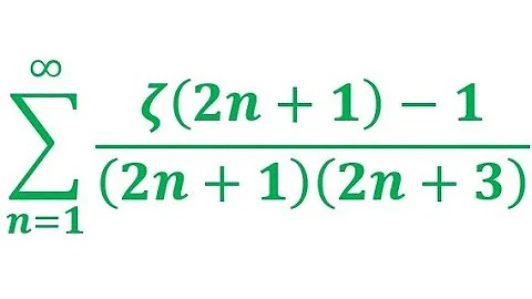 Sum over positive integer n of (𝜻(2n+1) – 1)/((2n+1)(2n+3))