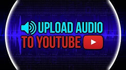 The BEST Way to Upload Audio to YouTube! - Durasi: 6:22. The BEST Way to Upload Audio to YouTube! - Durasi: 6:22.