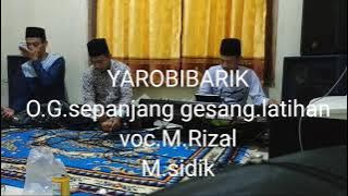 YAROBIBARIK.(Rizal Ahmad & M sidiq)O.G.sepanjang gesang.by korg