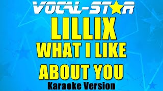 What I Like About You - Lillix | Karaoke Song With Lyrics