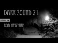 Rob newman  dark sound 21 deep  dark progressive house 2020