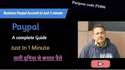 How to Create a Business PayPal Account in Just One Minute | PayPal Account Kaise Banaye 2023