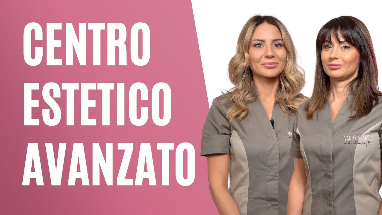 Centro Estetico Avanzato Beinasco (to)- Vanity Beauty