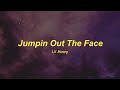 Lil Mosey - Jumpin Out The Face Lyrics