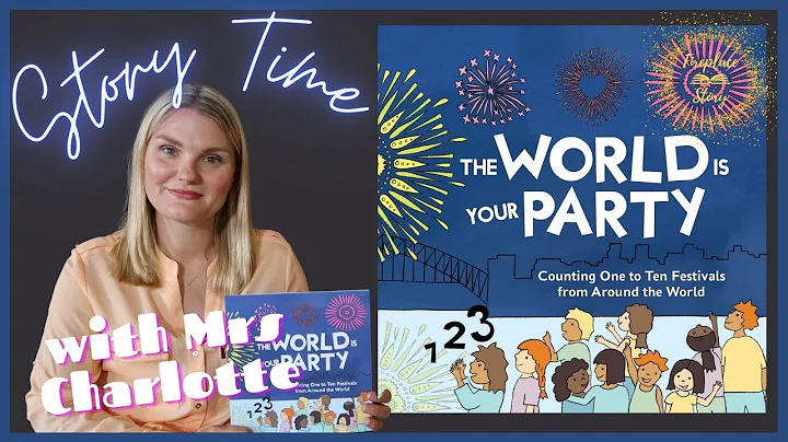 The World is your Party by Kelly Curtis | Children's Stories | Read Aloud