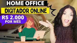 Como ganhar 2 mil  por mês  Digitado Online Home Office  Sem Experiência 100% GRATUITO