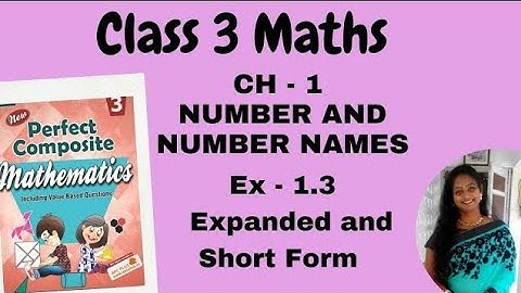Class 3 Math Ex 1.3 Expanded & Short Form of 4 - digit no.s (Concept + Ques) Pt 3 /Arya Publications