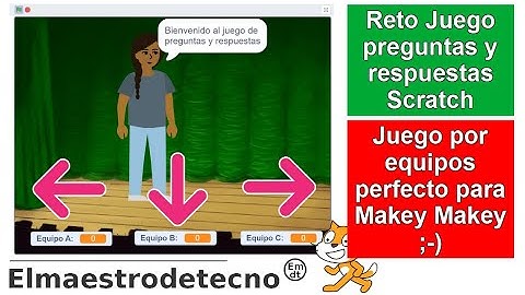 Juego de preguntas y respuestas con Scratch; cómo montarlo en clase con Makey Makey