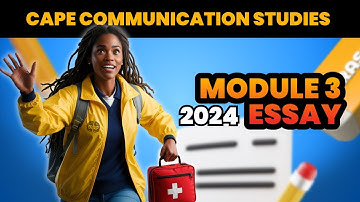 How to Write the 2024 CAPE Communication Studies Module 3 Essay || Free Notes and Sample Essay