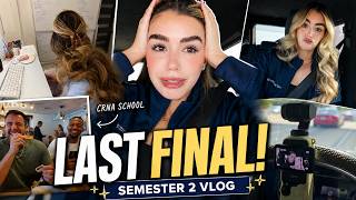 FINALS DAY SEMESTER 2 IS DONE CRNA School Vlog