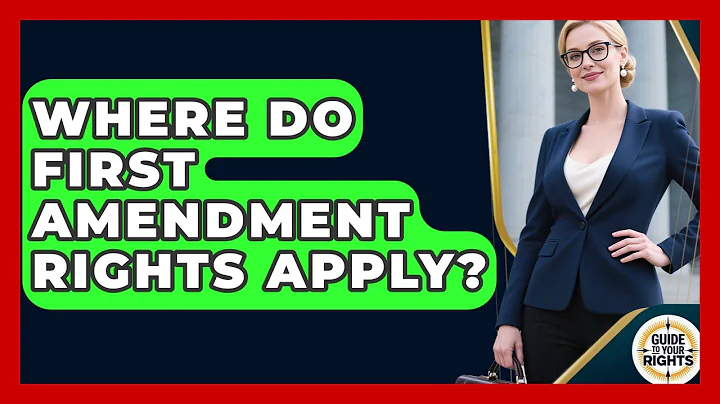 Where Do First Amendment Rights Apply? | Guide To Your Rights News