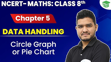 Class 8th Maths NCERT Chapter - 5 | What is Circle Graph Or Pie Chart - Data Handling