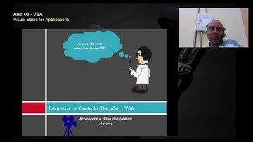 Aula 03 - VBA - Estruturas de Controle (Decisão)