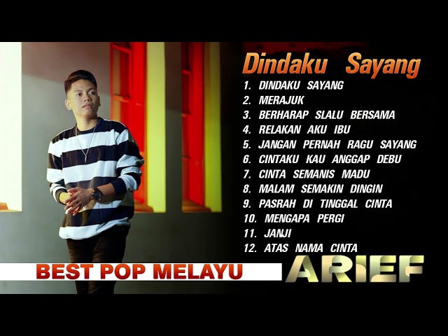 ARIEF PUTRA - DINDAKU SAYANG - FULL ABUM POP MELALU TERBAIK class=