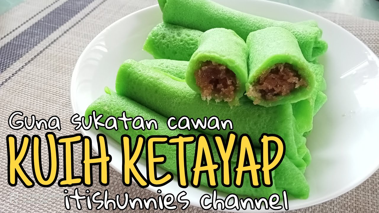 Resepi kuih ketayap tanpa santan