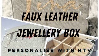 Faux Leather Jewellery Boxes  Personalise with HTV
