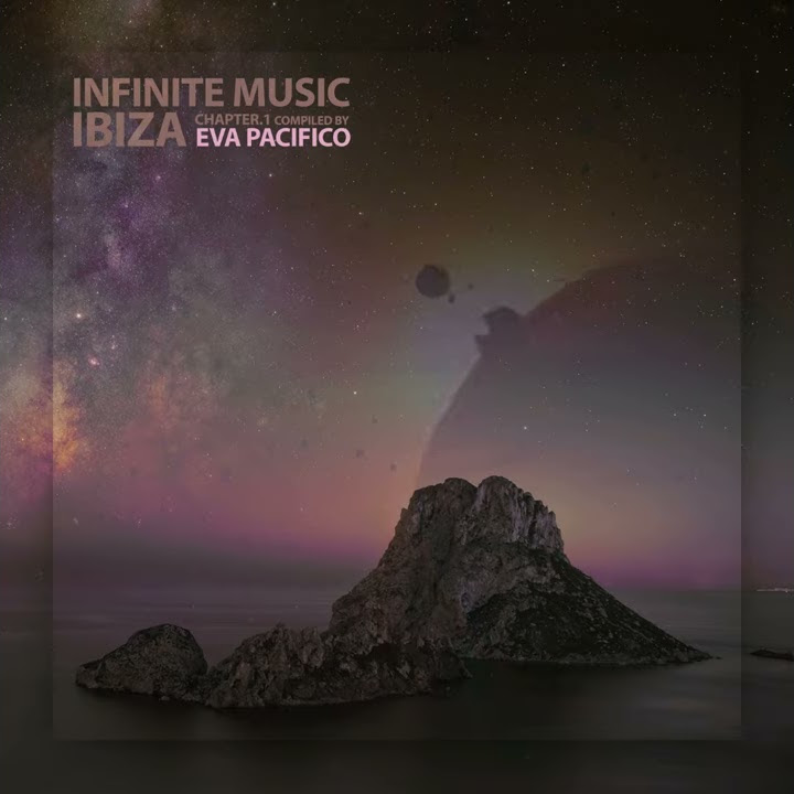 Eva Pacifico - Infinite Music Ibiza
