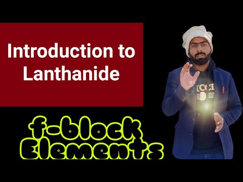 Introduction to lanthanides || f-block elements