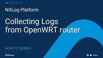 How-to series: Collecting Logs from OpenWRT router