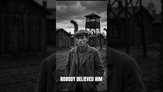 He Voluntarily Walked Into Auschwitz — Nobody Believed What He Found Inside
