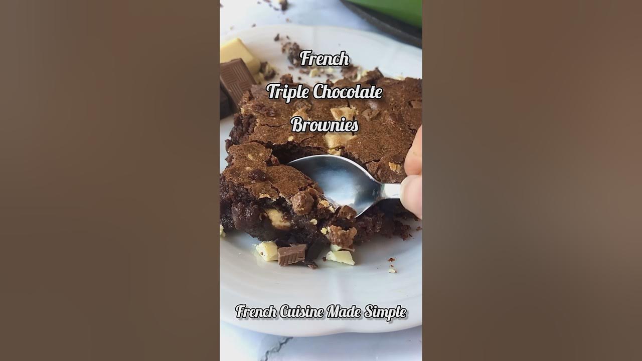 French Triple Chocolate Brownie Recipe YouTube