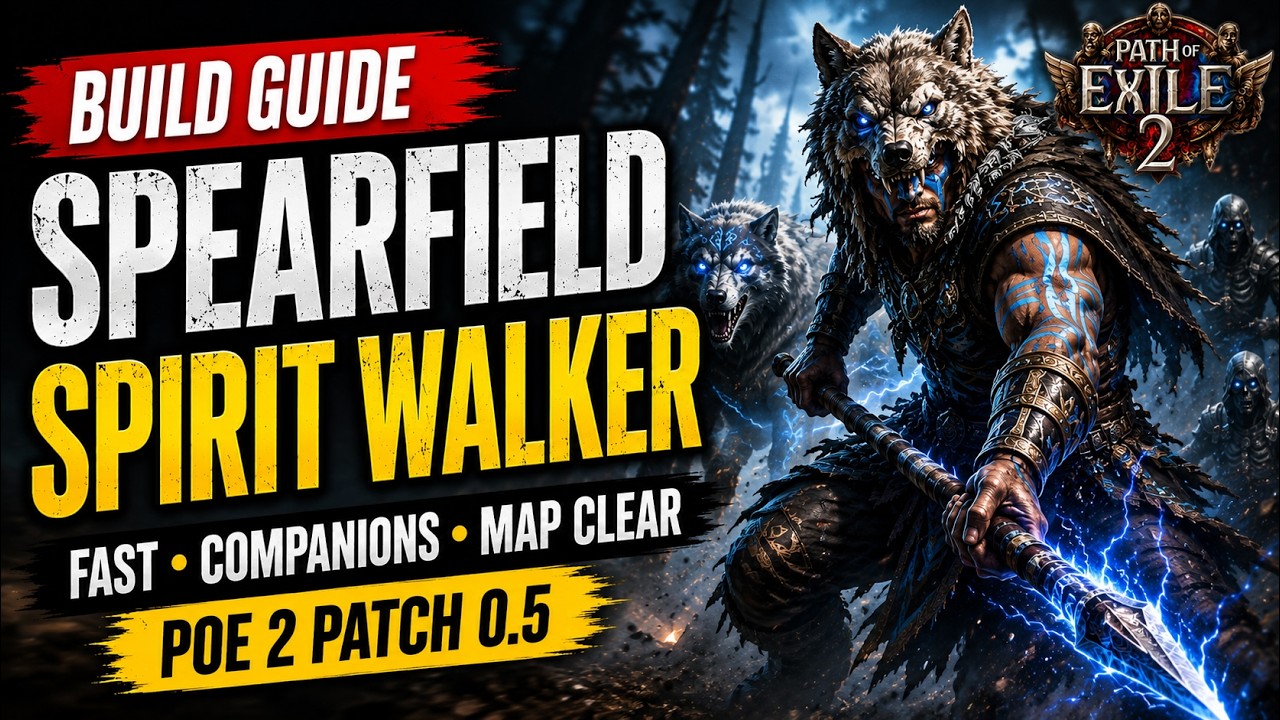 SPEARFIELD SPIRIT WALKER BUILD GUIDE | POE 2 PATCH 0.5