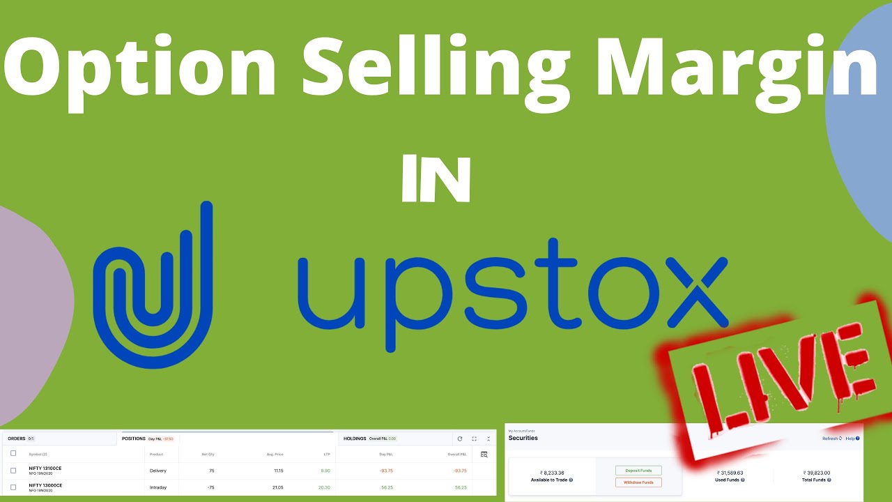 Live Option Selling Trade In Upstox Margin Requirement For Option