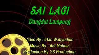 Lagu Lampung - Sai Lagi (Asli)