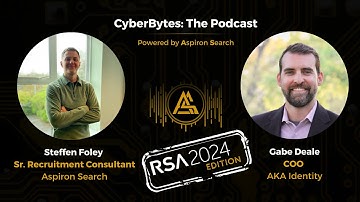 EP88: CyberBytes: RSA 2024 Edition: AKA Identity with Gabe Deale