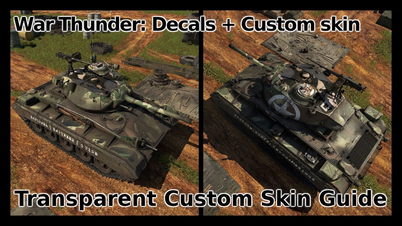 War Thunder Tank Transparent Custom User Skin Guide Combine Decals With Skins 18 Youtube
