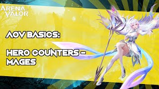 AOV Basics: Hero Counters - Mages | Arena of Valor / AoV / RoV / Liên Quân Mobile / CoT screenshot 5