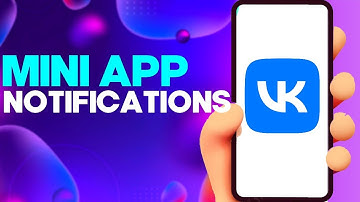 How to Find Mini App Notifications Settings on vk app on Android or iphone IOS