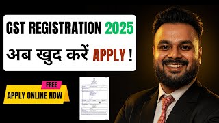 GST Registration 2025 | Step by Step Process, Documents Required &amp; Important Tips