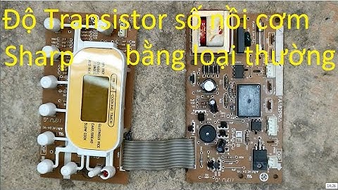 Sửa nồi cơm Sharp KS-COM18: độ transistor số