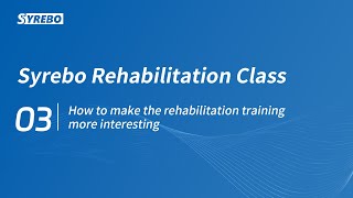 How to Make the Rehabilitation Training More Interesting