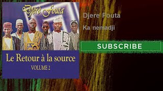 Djere Fouta - Ka nemadji