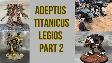 Episode 24: Adeptus Titanicus Legios: Part 2