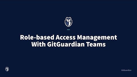 GitGuardian Teams - Role-base Access Management