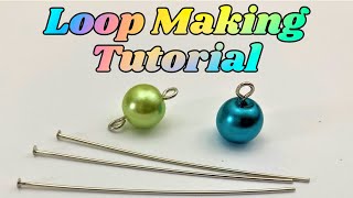 How To Make A Wire Loop - Jewelry Making Basics for Beginners