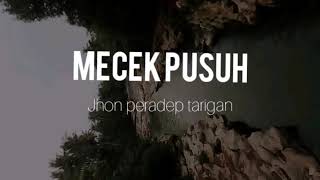 Lirik Mecek Pusuh Lagu Karo