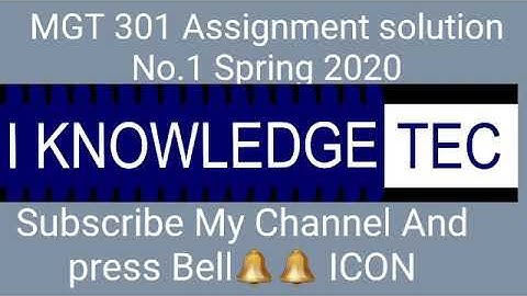 MGT 301 Assignment No.1 Solution Spring2020 |||MGT 301|||Assignment Solution|||Spring 2020 |||VU