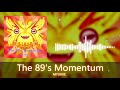 Myukke  the 89s momentum