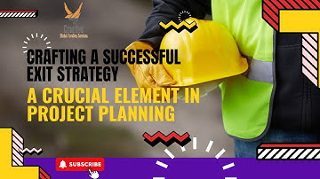 Crafting a Successful Exit Strategy: A Crucial Element in Project Planning