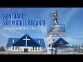 Visitando Santuário São Miguel Arcanjo Bandeirantes Pr