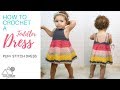 Learn How to Crochet a Toddler Dress  Puff Stitch Toddler Dress 12 months, 18 months, 24 months