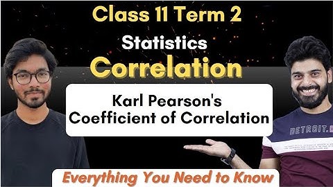 Correlation | Karl Pearson
