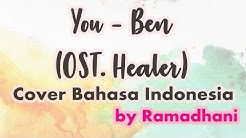 You  - Ben ë²¤ (OST Healer) Cover by Ramadhani  - Durasi: 3:49. 