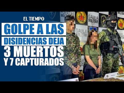Blow to FARC dissidents: three alleged members killed and seven captured