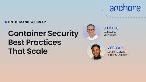 Container Security Best Practices